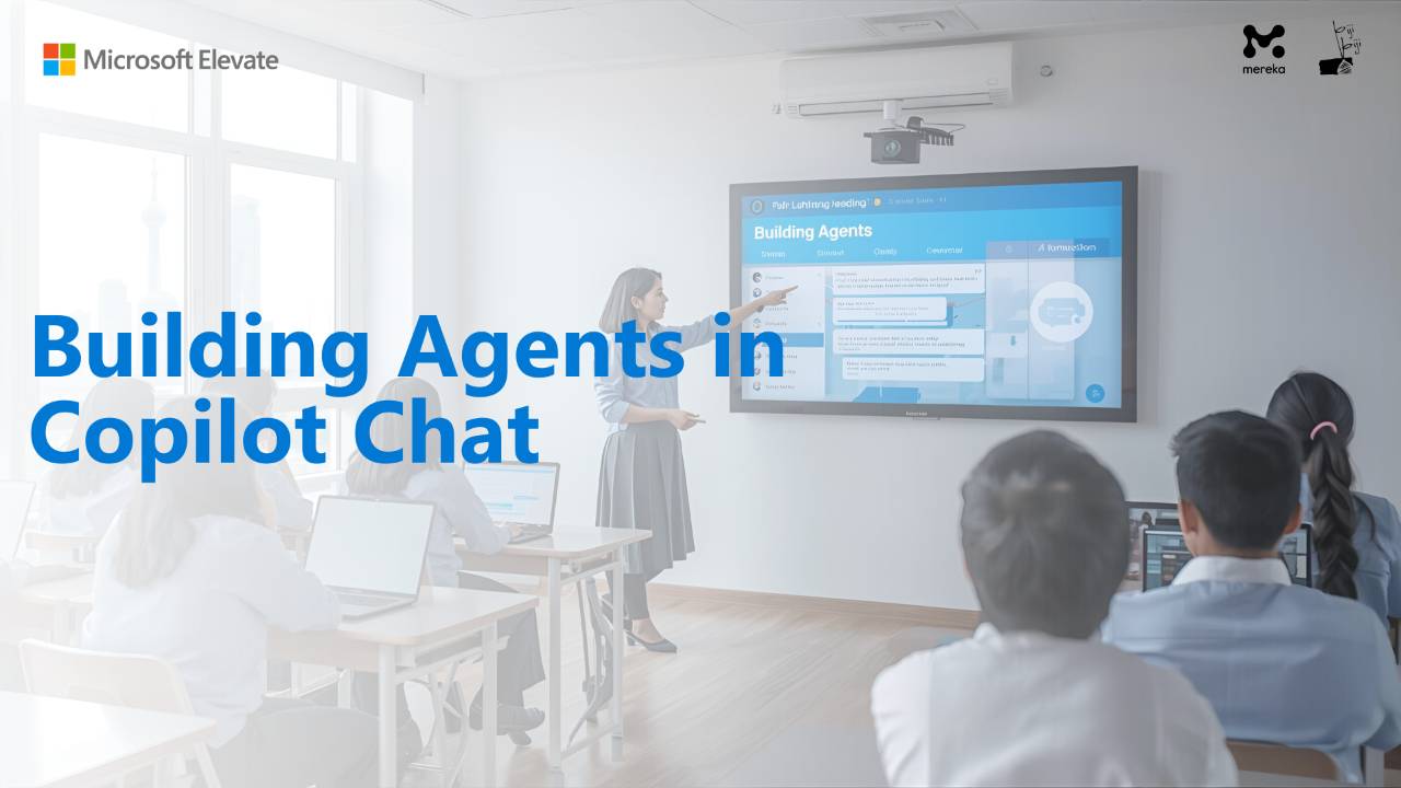 Building Agents in Copilot Chat (MY) MEKA-2149223867